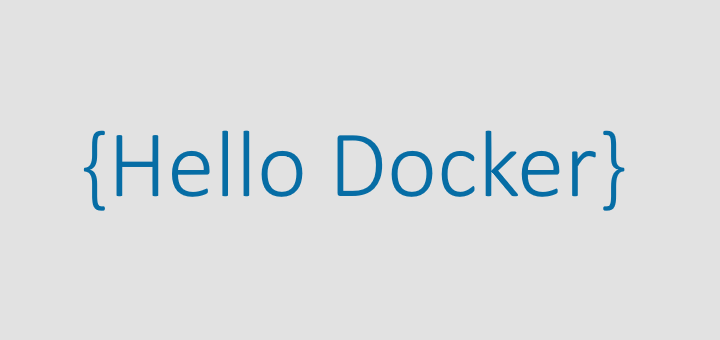 Hello World with Docker - Running my first container