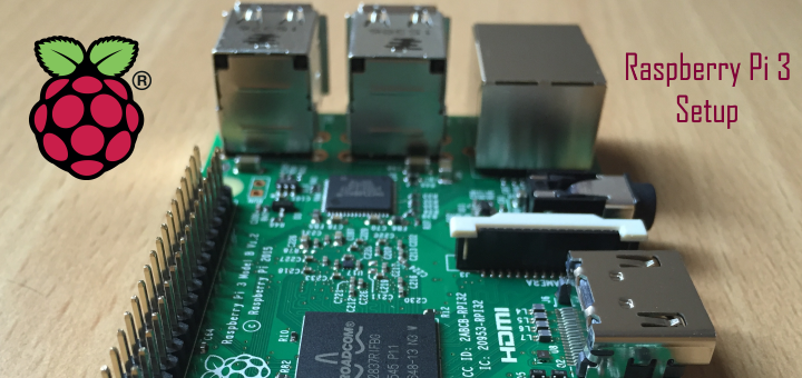 Setting up a Raspberry Pi 3